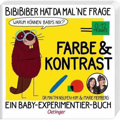 Oetinger, Babybücher, BiBiBiber hat da mal 'ne Frage. Warum können Babys nix? Farbe & Kontrast (Deutsch) Oetinger, Babybücher, BiBiBiber hat da mal 'ne Frage. Warum können Babys nix? Farbe & Kontrast (Deutsch)