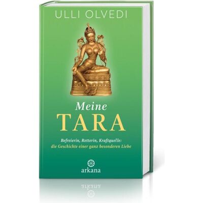 Arkana Meine Tara, Ratgeber von Ulli Olvedi Arkana Meine Tara, Ratgeber von Ulli Olvedi
