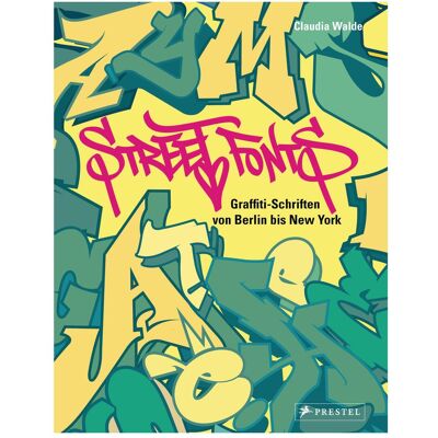 Prestel Street Fonts, Fachbücher von Claudia Walde Prestel Street Fonts, Fachbücher von Claudia Walde