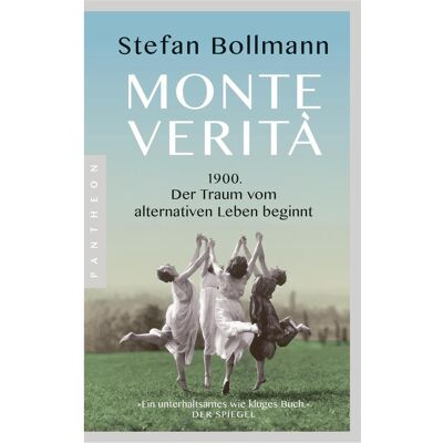 Pantheon Monte Verità, Sachbücher von Stefan Bollmann Pantheon Monte Verità, Sachbücher von Stefan Bollmann