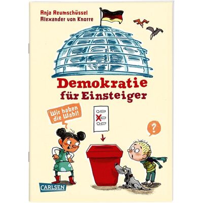 Carlsen Demokratie für Einsteiger, Schulbücher von Anja Reumschüssel, Alexander von Knorre Carlsen Demokratie für Einsteiger, Schulbücher von Anja Reumschüssel, Alexander von Knorre