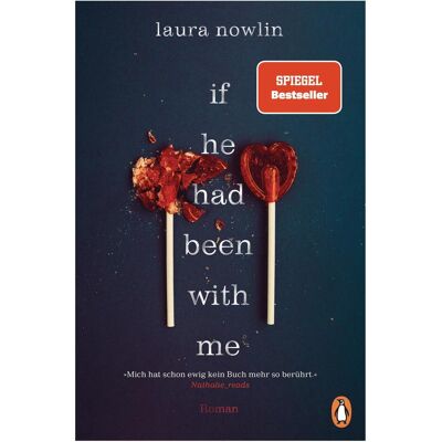 Penguin Random House If he had been with me, Belletristik von Juliane Zaubitzer, Laura Nowlin Penguin Random House If he had been with me, Belletristik von Juliane Zaubitzer, Laura Nowlin