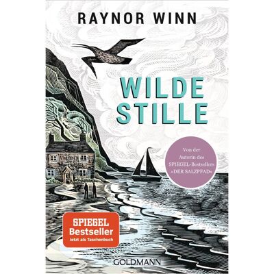 Goldmann Wilde Stille, Ratgeber von Raynor Winn Goldmann Wilde Stille, Ratgeber von Raynor Winn
