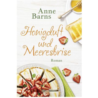 HarperCollins Honigduft und Meeresbrise, Belletristik von Anne Barns HarperCollins Honigduft und Meeresbrise, Belletristik von Anne Barns