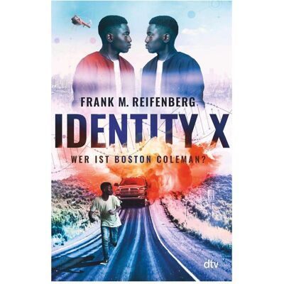 DTV Identity X – Wer ist Boston Coleman?, Kinderbücher von Frank Maria Reifenberg DTV Identity X – Wer ist Boston Coleman?, Kinderbücher von Frank Maria Reifenberg