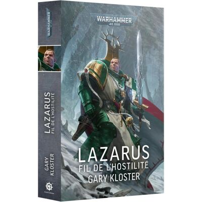 Games Workshop Lazarus : Le Fil de l'Hostilité (Relié) Games Workshop Lazarus : Le Fil de l'Hostilité (Relié)