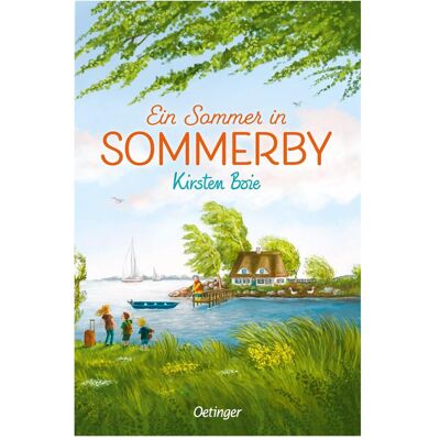 Oetinger Sommerby 1. Ein Sommer in Sommerby, Kinderbücher von Kirsten Boie Oetinger Sommerby 1. Ein Sommer in Sommerby, Kinderbücher von Kirsten Boie