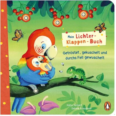 Penguin Random House, Babybücher, Mein Lichter-Klappen-Buch - Getröstet, gekuschelt und durchs Fell gewuschelt (Deutsch) Penguin Random House, Babybücher, Mein Lichter-Klappen-Buch - Getröstet, gekuschelt und durchs Fell gewuschelt (Deutsch)