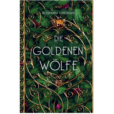 Atrium, Jugendbücher, Die goldenen Wölfe (Bd. 1) (Deutsch, Hardcover, Hanna Christine Fliedner, Jennifer Michalski, Roshani Chokshi) Atrium, Jugendbücher, Die goldenen Wölfe (Bd. 1) (Deutsch, Hardcover, Hanna Christine Fliedner, Jennifer Michalski, Roshani Chokshi)