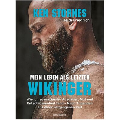 Mosaik Mein Leben als letzter Wikinger, Ratgeber von Heidi Friedrich, Ken Stornes Mosaik Mein Leben als letzter Wikinger, Ratgeber von Heidi Friedrich, Ken Stornes