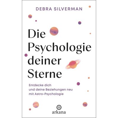 Arkana, Sachbücher, Die Psychologie deiner Sterne (Deutsch, Hardcover, Debra Silverman) Arkana, Sachbücher, Die Psychologie deiner Sterne (Deutsch, Hardcover, Debra Silverman)