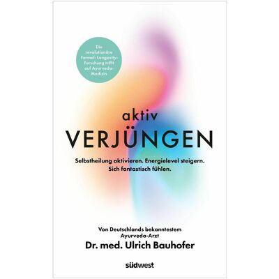 Südwest Aktiv verjüngen, Sachbücher von Ulrich Bauhofer Südwest Aktiv verjüngen, Sachbücher von Ulrich Bauhofer