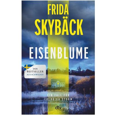 DTV Eisenblume, Belletristik von Frida Skybäck DTV Eisenblume, Belletristik von Frida Skybäck