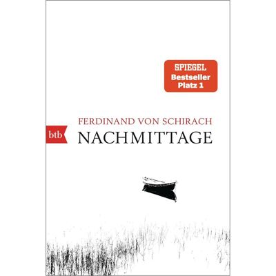 btb Nachmittage, Belletristik von Ferdinand von Schirach btb Nachmittage, Belletristik von Ferdinand von Schirach