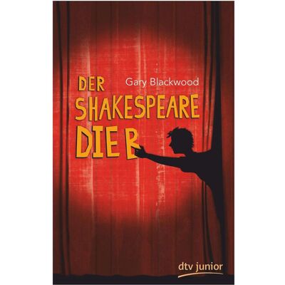 DTV Der Shakespeare-Dieb, Kinderbücher von Gary Blackwood DTV Der Shakespeare-Dieb, Kinderbücher von Gary Blackwood