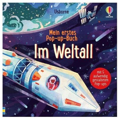 Usborne Publishing Mein erstes Pop-up-Buch: Im Weltall, Kinderbücher von Laura Cowan Usborne Publishing Mein erstes Pop-up-Buch: Im Weltall, Kinderbücher von Laura Cowan