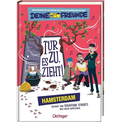 Oetinger Tür zu, es zieht! Hamsterdam. Band 2, Kinderbücher von Sebastian Stuertz, Deine Freunde, Lukas Nimscheck, Renato Klieger Gennari Oetinger Tür zu, es zieht! Hamsterdam. Band 2, Kinderbücher von Sebastian Stuertz, Deine Freunde, Lukas Nimscheck, Renato Klieger Gennari