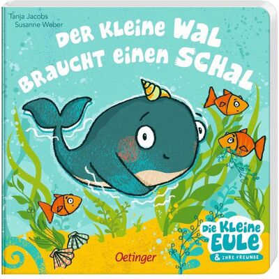 Oetinger Der kleine Wal braucht einen Schal, Kinderbücher von Tanja Jacobs, Susanne Weber Oetinger Der kleine Wal braucht einen Schal, Kinderbücher von Tanja Jacobs, Susanne Weber