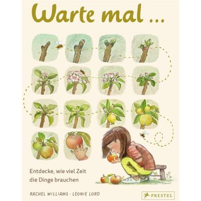 Prestel Warte mal..., Kinderbücher von Rachel Williams, Leonie Lord Prestel Warte mal..., Kinderbücher von Rachel Williams, Leonie Lord