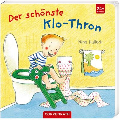 Coppenrath Dulleck:Der schönste Klo-Thron, Kinderbücher von Nina Dulleck Coppenrath Dulleck:Der schönste Klo-Thron, Kinderbücher von Nina Dulleck