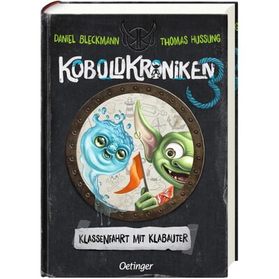 Oetinger KoboldKroniken 3. Klassenfahrt mit Klabauter, Kinderbücher von Daniel Bleckmann Oetinger KoboldKroniken 3. Klassenfahrt mit Klabauter, Kinderbücher von Daniel Bleckmann