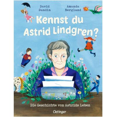 Oetinger Kennst du Astrid Lindgren?, Kinderbücher von David Sundin Oetinger Kennst du Astrid Lindgren?, Kinderbücher von David Sundin
