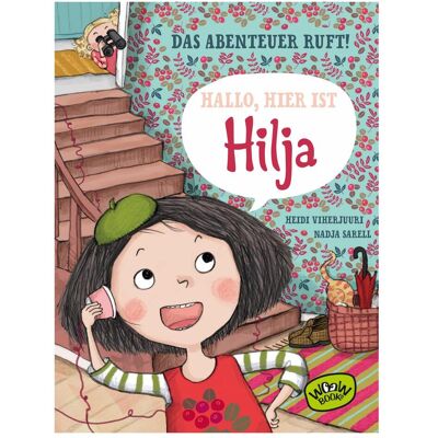 Atrium, Kinderbücher, Hallo, hier ist Hilja (Deutsch, Hardcover, Heidi Viherjuuri) Atrium, Kinderbücher, Hallo, hier ist Hilja (Deutsch, Hardcover, Heidi Viherjuuri)