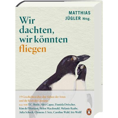 Penguin Hardcover Wir dachten, wir könnten fliegen, Belletristik von Matthias Jügler, Barbara Dziadosz Penguin Hardcover Wir dachten, wir könnten fliegen, Belletristik von Matthias Jügler, Barbara Dziadosz