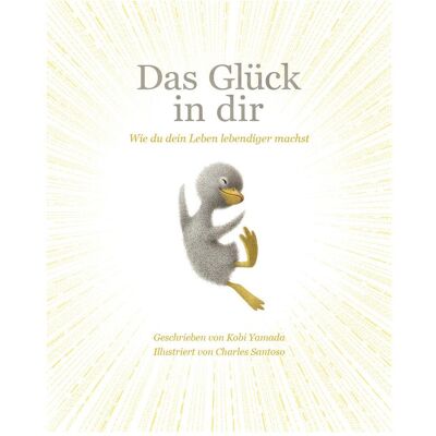 Adrian, Belletristik, Das Glück in dir (Deutsch, Hardcover, Kobi Yamada) Adrian, Belletristik, Das Glück in dir (Deutsch, Hardcover, Kobi Yamada)