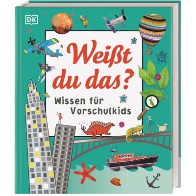 Dorling Kindersley Weisst du das?, Kinderbücher von Susanne Schmidt-Wussow Dorling Kindersley Weisst du das?, Kinderbücher von Susanne Schmidt-Wussow