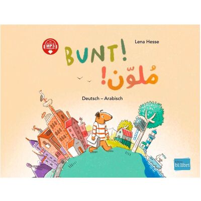 Bi:libri Hesse:Bunt! (Deutsch-Arabisch), Hörbücher von Lena Hesse Bi:libri Hesse:Bunt! (Deutsch-Arabisch), Hörbücher von Lena Hesse