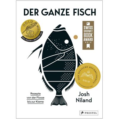 Prestel Der ganze Fisch: Rezepte von der Flosse bis zur Kieme, Ratgeber von Josh Niland Prestel Der ganze Fisch: Rezepte von der Flosse bis zur Kieme, Ratgeber von Josh Niland
