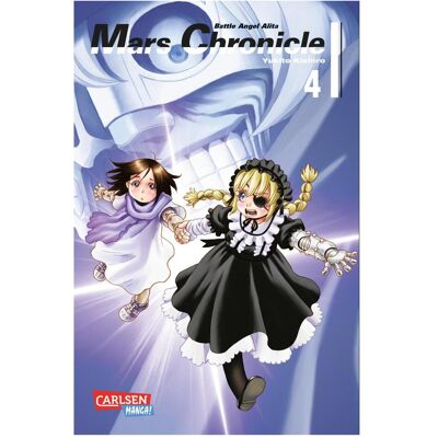 Carlsen Battle Angel Alita - Mars Chronicle 4, Belletristik von Yukito Kishiro Carlsen Battle Angel Alita - Mars Chronicle 4, Belletristik von Yukito Kishiro