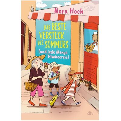 DTV Hoch:Das beste Versteck des Sommers (un, Kinderbücher von Nora Hoch DTV Hoch:Das beste Versteck des Sommers (un, Kinderbücher von Nora Hoch
