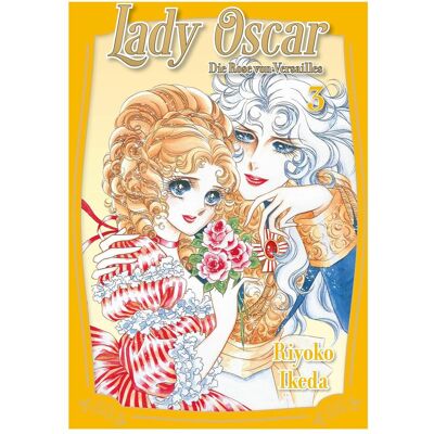 Panini Lady Oscar: Die Rose von Versailles 03, Belletristik von Katrin Stamm, Riyoko Ikeda Panini Lady Oscar: Die Rose von Versailles 03, Belletristik von Katrin Stamm, Riyoko Ikeda