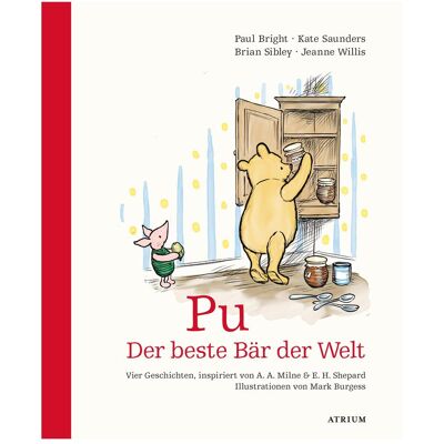 Atrium Pu. Der beste Bär der Welt, Kinderbücher von Kate Saunders Atrium Pu. Der beste Bär der Welt, Kinderbücher von Kate Saunders