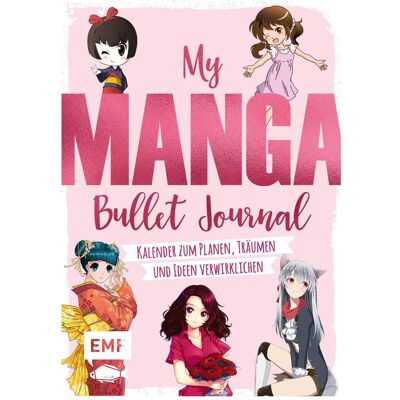 Edition Fischer, Kalender, My Manga Bullet Journal zum Ausfüllen und Gestalten Edition Fischer, Kalender, My Manga Bullet Journal zum Ausfüllen und Gestalten
