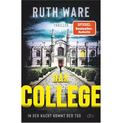 DTV Das College, Belletristik von Ruth Ware DTV Das College, Belletristik von Ruth Ware