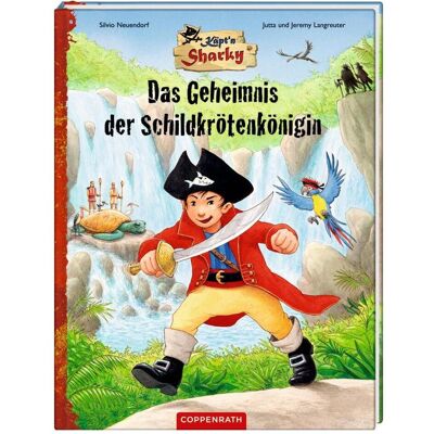 Coppenrath Käpt'n Sharky - Das Geheimnis der Schildkrötenkönigin, Kinderbücher von Jutta Langreuter Coppenrath Käpt'n Sharky - Das Geheimnis der Schildkrötenkönigin, Kinderbücher von Jutta Langreuter