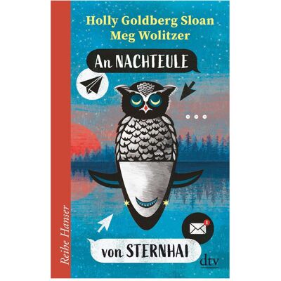 DTV An Nachteule von Sternhai, Kinderbücher von Holly Goldberg Sloan, Meg Wolitzer DTV An Nachteule von Sternhai, Kinderbücher von Holly Goldberg Sloan, Meg Wolitzer