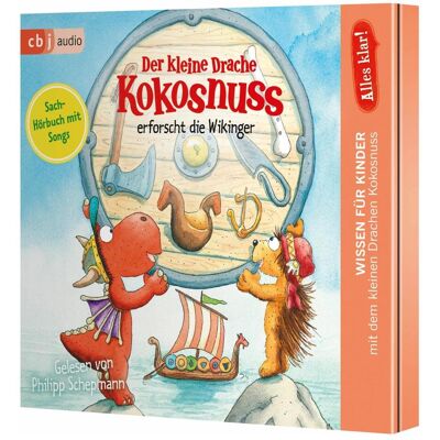 CBJ Alles klar! Der kleine Drache Kokosnuss erforscht die Wikinger, Hörbücher von Ingo Siegner, Philipp Schepmann CBJ Alles klar! Der kleine Drache Kokosnuss erforscht die Wikinger, Hörbücher von Ingo Siegner, Philipp Schepmann