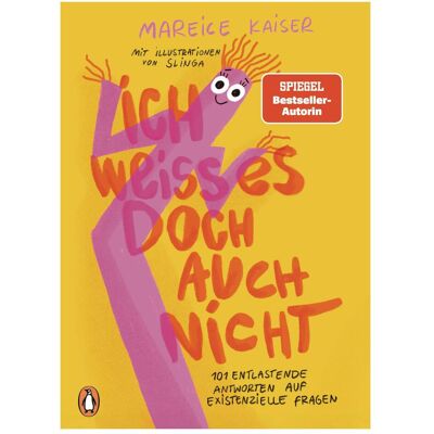 Penguin Hardcover Ich weiss es doch auch nicht, Ratgeber von Mareice Kaiser Penguin Hardcover Ich weiss es doch auch nicht, Ratgeber von Mareice Kaiser
