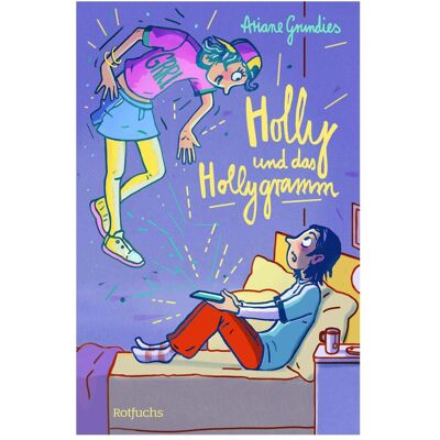 Rotfuchs Holly und das Hollygramm, Kinderbücher von Regina Kehn, Ariane Grundies Rotfuchs Holly und das Hollygramm, Kinderbücher von Regina Kehn, Ariane Grundies