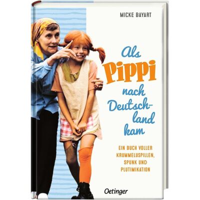 Oetinger Als Pippi nach Deutschland kam, Hörbücher von Ingrid Vang Nyman, Micke Bayart Oetinger Als Pippi nach Deutschland kam, Hörbücher von Ingrid Vang Nyman, Micke Bayart
