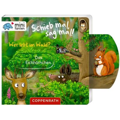 Coppenrath, Babybücher, minifanten 48: Schieb mal, sag mal! Wer lebt im Wald? (Deutsch) Coppenrath, Babybücher, minifanten 48: Schieb mal, sag mal! Wer lebt im Wald? (Deutsch)