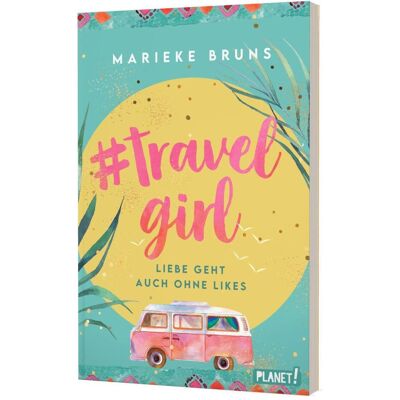 Planet #travelgirl, Kinderbücher von Marieke Bruns Planet #travelgirl, Kinderbücher von Marieke Bruns