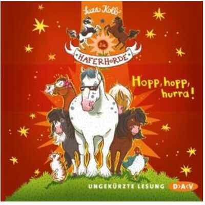 Tonpool Die Haferhorde? Teil 6: Hopp,Hopp,Hurra!, Hörbücher von Suza Kolb Tonpool Die Haferhorde? Teil 6: Hopp,Hopp,Hurra!, Hörbücher von Suza Kolb