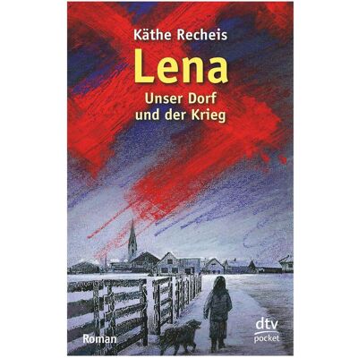 DTV Lena, Belletristik von Käthe Recheis DTV Lena, Belletristik von Käthe Recheis