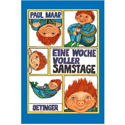 Oetinger Eine Woche voller Samstage, Kinderbücher von Maar Paul Oetinger Eine Woche voller Samstage, Kinderbücher von Maar Paul