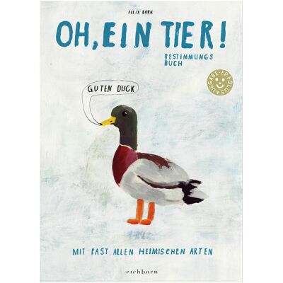 Eichborn Oh, ein Tier, Fachbücher von Felix Bork Eichborn Oh, ein Tier, Fachbücher von Felix Bork